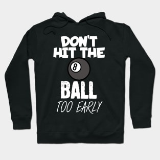 Don't hit the ball Hoodie